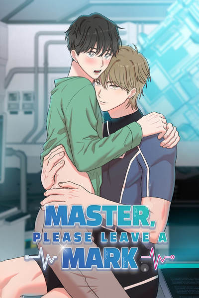 Master, Please Leave a Mark (Official)